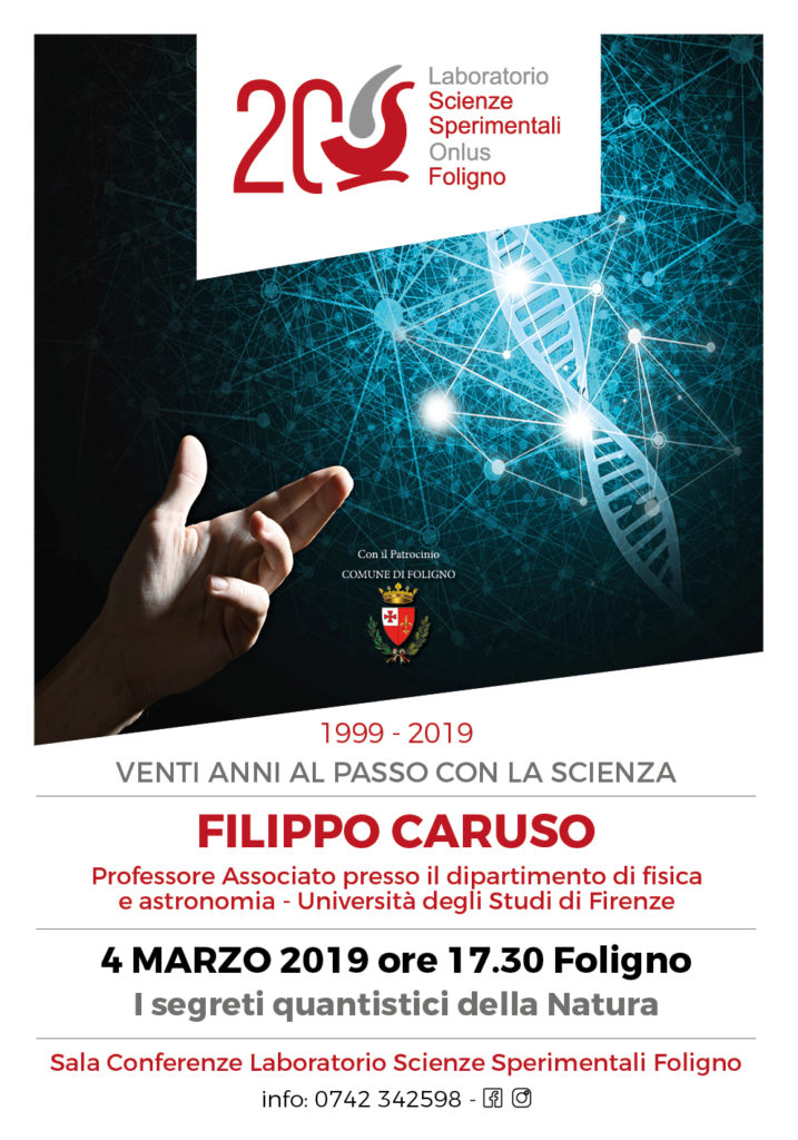 I Segreti Quantistici Della Natura Con Filippo Caruso 4 Marzo Laboratorio Di Scienze Sperimentali