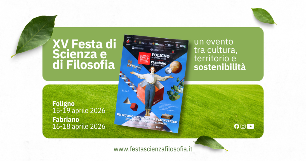 XV edizione di “Festa di Scienza e Filosofia - Virtute e Canoscenza” ALL’INSEGNA DELLA SOSTENIBILITÀ